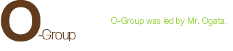 O-Group was led by Mr. Ogata.