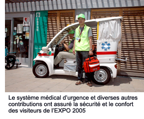 Emergency medical systems and various other considerations provided safety and comfort to the visitors of EXPO 2005